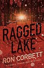 Ragged Lake: A Frank Yakabuski Mystery