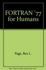 Fortran '77 for Humans