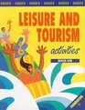 Leisure and Tourism Activities