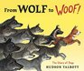 From Wolf to Woof The Story of Dogs
