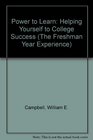 The Power to Learn Helping Yourself to College Success