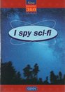New Reading 360 Readers Level 11 Book 1 I Spy Scifi