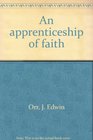 An apprenticeship of faith