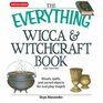 Everything Wicca and Witchcraft Book Rituals spells and sacred objects for everyday magick