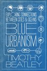 Blue Urbanism Exploring Connections Between Cities and Oceans
