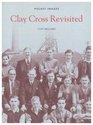 Clay Cross Revisited