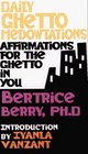 Daily Ghetto Medowtations Affirmations for the Ghetto in You