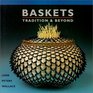 Baskets Tradition and Beyond Tradition  Beyond