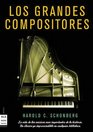 Los grandes compositores/ The Lives of Great Composers