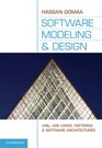 Software Modeling and Design UML Use Cases Architecture and Patterns