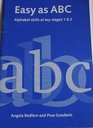 Easy as ABC Alphabet Skills at Key Stages 1 and 2