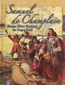 Samuel De Champlain From New France to Cape Cod