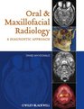Oral and Maxillofacial Radiology A Diagnostic Approach