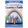 The Child With Autism Learns the Faith Bible Lessons from the Garden of Eden to the Parting of the Red Sea