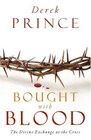 Bought with Blood The Divine Exchange at the Cross