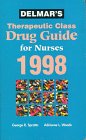 Delmar's Therapeutic Drug Guide for Nurses 1998