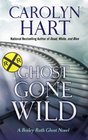 Ghost Gone Wild (Bailey Ruth, Bk 4) (Large Print)