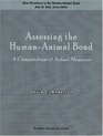 Assessing the HumanAnimal Bond A Comp of Actual Measures