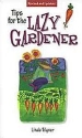 Tips For The Lazy Gardner