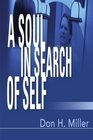 A Soul in Search of Self