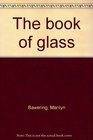 The book of glass
