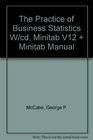 The Practice of Business Statistics w/CD Minitab V12  Minitab Manual