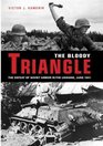 The Bloody Triangle: The Defeat of Soviet Armor in the Ukraine, June 1941