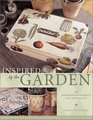Inspired by the Garden  16 Hancrafted Projects for Inside  Out