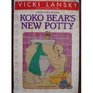 Koko Bear's New Potty