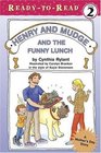 Henry and Mudge and the Funny Lunch