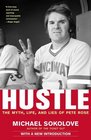 Hustle  The Myth Life and Lies of Pete Rose