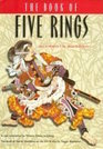The Book of Five Rings The Book of Family Traditions on the Art of War