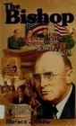 The bishop: The story of A.A. Leiske and the unique telecast--"The American Religious Town Hall Meeting"