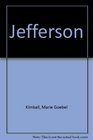 Jefferson The Road to Glory 1743 to 1776