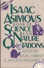 Isaac Asimov's Book of Science and Nature Quotations