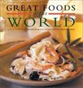 Great Foods of the World