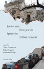 Jewish and NonJewish Spaces in Urban Context