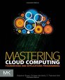 Mastering Cloud Computing Foundations and Applications Programming