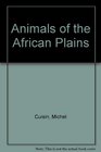 Animals of the African Plains