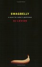 Swagbelly: A Novel for Today's Gentleman