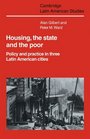 Housing the State and the Poor Policy and Practice in Three Latin American Cities