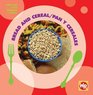 Bread and Cereal/ Pan Y Cereales