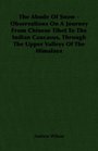 The Abode Of Snow  Observations On A Journey From Chinese Tibet To The Indian Caucasus Through The Upper Valleys Of The Himalaya