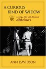 A Curious Kind of Widow Loving a Man with Advanced Alzheimer's