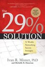 The 29 Solution 52 Weekly Networking Success Strategies
