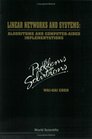 Linear Networks and Systems Algorithms and ComputerAided Implementations  Problems and Solutions