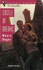 Castle Of Dreams (Silhouette Intimate Moments, No 464)