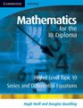 Mathematics for the IB Diploma Higher Level Series and Differential Equations