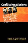 Conflicting Missions Havana Washington and Africa 19591976