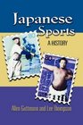 Japanese Sports A History